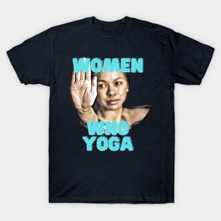 Women Who YOGA T-Shirt
